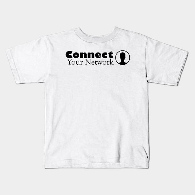 Connect your network Kids T-Shirt by Ticus7